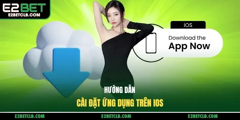 Hướng dẫn cài đặt ứng dụng trên IOS